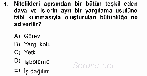 Medeni Usul Hukuku 2013 - 2014 Tek Ders Sınavı 1.Soru