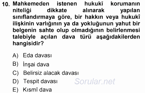 Medeni Usul Hukuku 2013 - 2014 Tek Ders Sınavı 10.Soru