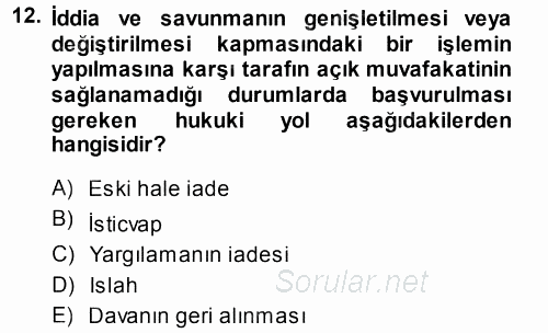 Medeni Usul Hukuku 2013 - 2014 Tek Ders Sınavı 12.Soru