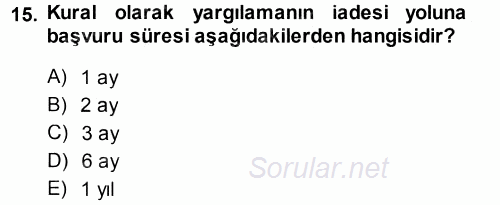 Medeni Usul Hukuku 2013 - 2014 Tek Ders Sınavı 15.Soru