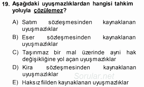 Medeni Usul Hukuku 2013 - 2014 Tek Ders Sınavı 19.Soru