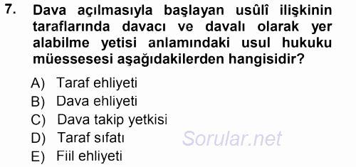 Medeni Usul Hukuku 2013 - 2014 Tek Ders Sınavı 7.Soru