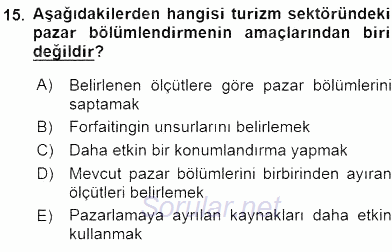 Turizm Pazarlaması 2015 - 2016 Ara Sınavı 15.Soru