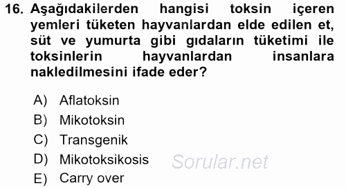 Gıda Güvenliğinin Temel Prensipleri 2015 - 2016 Dönem Sonu Sınavı 16.Soru