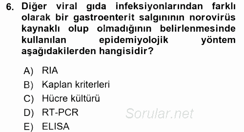 Gıda Güvenliğinin Temel Prensipleri 2015 - 2016 Dönem Sonu Sınavı 6.Soru