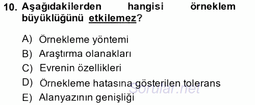 Sosyal Bilimlerde Araştırma Yöntemleri 2014 - 2015 Tek Ders Sınavı 10.Soru