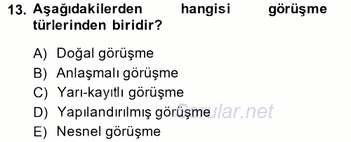 Sosyal Bilimlerde Araştırma Yöntemleri 2014 - 2015 Tek Ders Sınavı 13.Soru