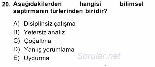 Sosyal Bilimlerde Araştırma Yöntemleri 2014 - 2015 Tek Ders Sınavı 20.Soru