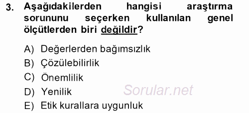 Sosyal Bilimlerde Araştırma Yöntemleri 2014 - 2015 Tek Ders Sınavı 3.Soru