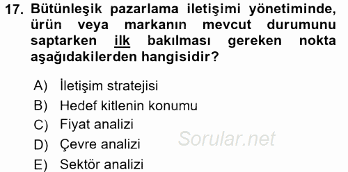 Bütünleşik Pazarlama İletişimi 2017 - 2018 3 Ders Sınavı 17.Soru