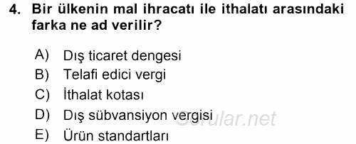 Uluslararası İktisat Politikası 2015 - 2016 Tek Ders Sınavı 4.Soru