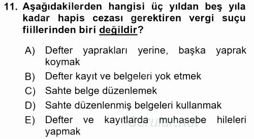 Vergi Ceza Hukuku 2015 - 2016 Tek Ders Sınavı 11.Soru