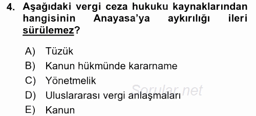 Vergi Ceza Hukuku 2015 - 2016 Tek Ders Sınavı 4.Soru