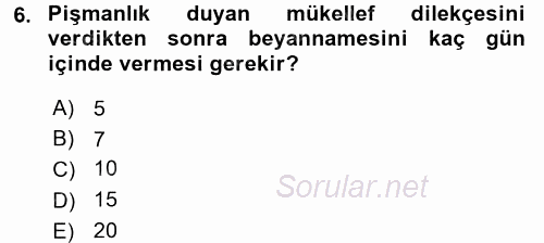 Vergi Ceza Hukuku 2015 - 2016 Tek Ders Sınavı 6.Soru