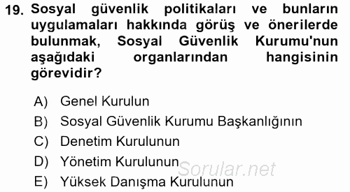 İş Ve Sosyal Güvenlik Hukuku 2017 - 2018 3 Ders Sınavı 19.Soru