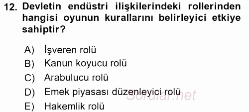 Endüstri İlişkileri 2017 - 2018 3 Ders Sınavı 12.Soru