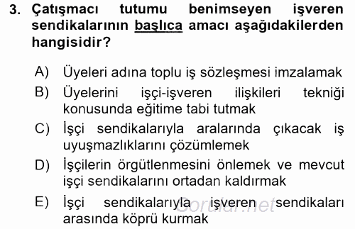 Endüstri İlişkileri 2017 - 2018 3 Ders Sınavı 3.Soru