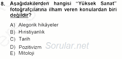 Fotoğraf Tarihi 2013 - 2014 Tek Ders Sınavı 8.Soru