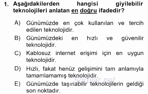 Temel Bilgi Teknolojileri 1 2017 - 2018 3 Ders Sınavı 1.Soru