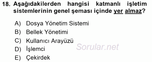 İşletim Sistemleri 2017 - 2018 Dönem Sonu Sınavı 18.Soru