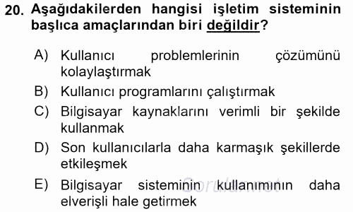 İşletim Sistemleri 2017 - 2018 Dönem Sonu Sınavı 20.Soru