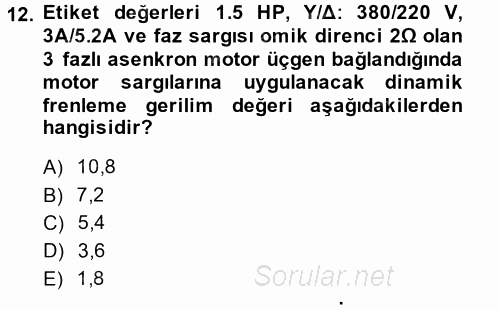 Elektromekanik Kumanda Sistemleri 2014 - 2015 Dönem Sonu Sınavı 12.Soru