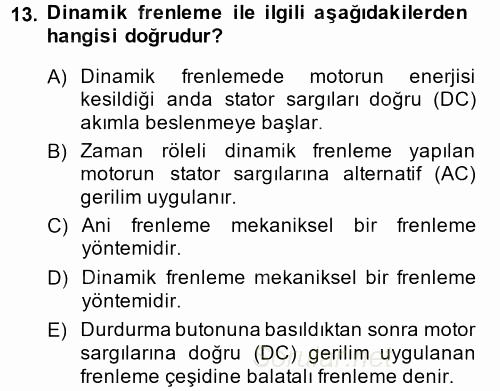Elektromekanik Kumanda Sistemleri 2014 - 2015 Dönem Sonu Sınavı 13.Soru