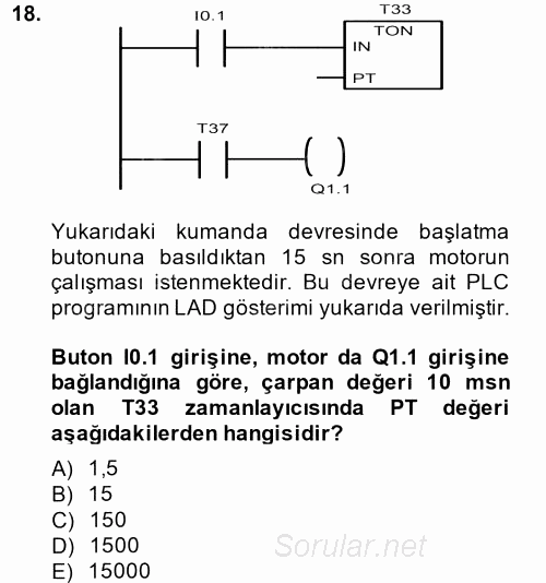 Elektromekanik Kumanda Sistemleri 2014 - 2015 Dönem Sonu Sınavı 18.Soru