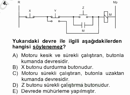 Elektromekanik Kumanda Sistemleri 2014 - 2015 Dönem Sonu Sınavı 4.Soru