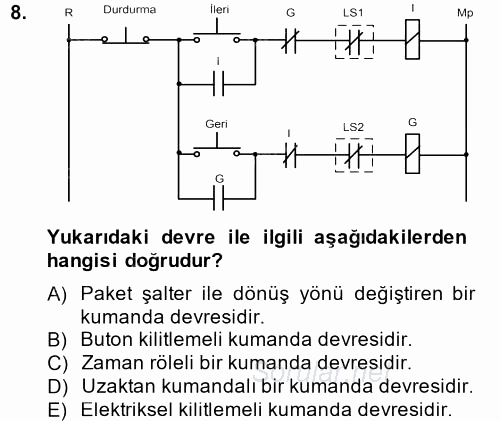 Elektromekanik Kumanda Sistemleri 2014 - 2015 Dönem Sonu Sınavı 8.Soru
