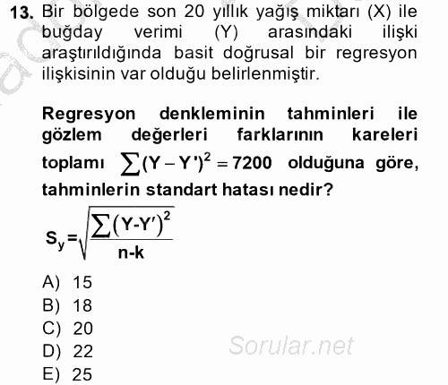 Coğrafi Bilgi Sistemleri İçin Temel İstatistik 2014 - 2015 Dönem Sonu Sınavı 13.Soru