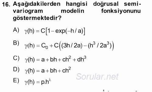 Coğrafi Bilgi Sistemleri İçin Temel İstatistik 2014 - 2015 Dönem Sonu Sınavı 16.Soru