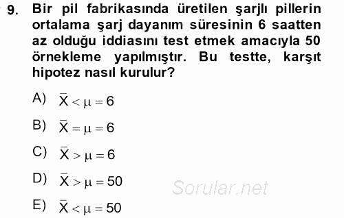 Coğrafi Bilgi Sistemleri İçin Temel İstatistik 2014 - 2015 Dönem Sonu Sınavı 9.Soru