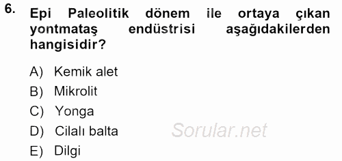 Anadolu Arkeolojisi 2013 - 2014 Ara Sınavı 6.Soru