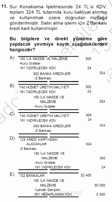 Konaklama İşletmelerinde Muhasebe Uygulamaları 2014 - 2015 Ara Sınavı 11.Soru