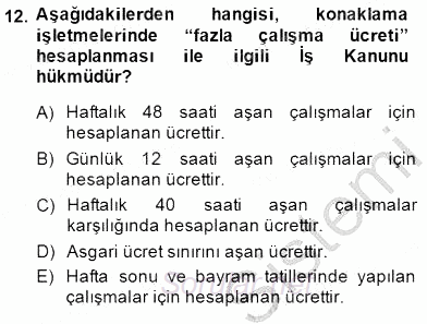 Konaklama İşletmelerinde Muhasebe Uygulamaları 2014 - 2015 Ara Sınavı 12.Soru