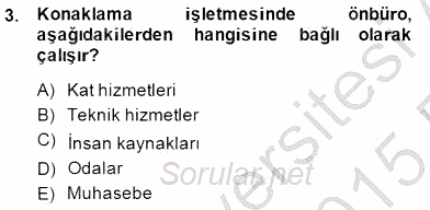 Konaklama İşletmelerinde Muhasebe Uygulamaları 2014 - 2015 Ara Sınavı 3.Soru