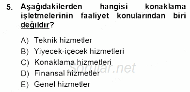 Konaklama İşletmelerinde Muhasebe Uygulamaları 2014 - 2015 Ara Sınavı 5.Soru