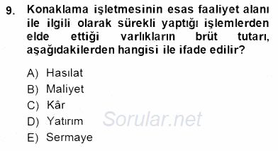 Konaklama İşletmelerinde Muhasebe Uygulamaları 2014 - 2015 Ara Sınavı 9.Soru