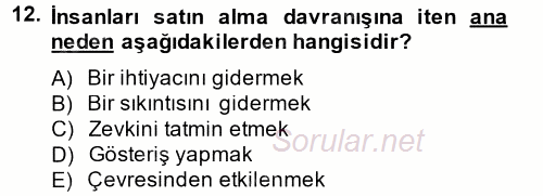 Kişisel Satış Teknikleri 2014 - 2015 Tek Ders Sınavı 12.Soru
