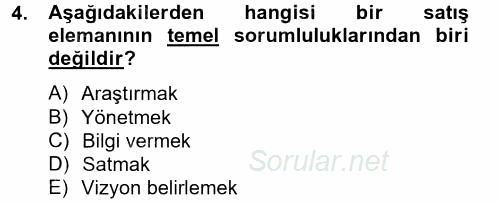 Kişisel Satış Teknikleri 2014 - 2015 Tek Ders Sınavı 4.Soru