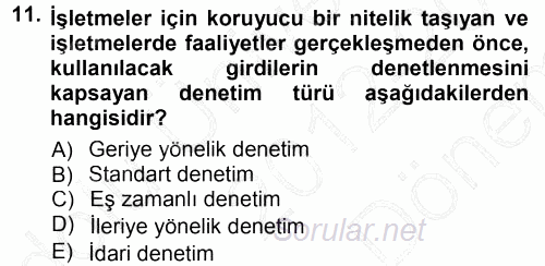 Yönetim Bilimi 1 2012 - 2013 Dönem Sonu Sınavı 11.Soru