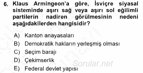 Karşılaştırmalı Siyasal Sistemler 2015 - 2016 Dönem Sonu Sınavı 6.Soru
