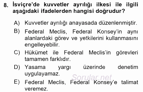 Karşılaştırmalı Siyasal Sistemler 2015 - 2016 Dönem Sonu Sınavı 8.Soru