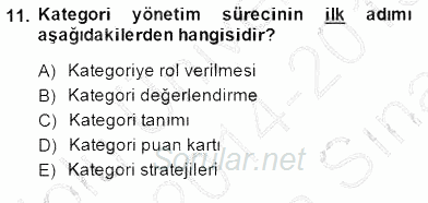 Perakendecilikte Ürün Yönetimi 2014 - 2015 Ara Sınavı 11.Soru