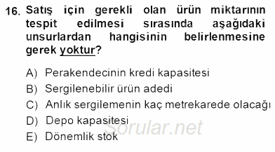 Perakendecilikte Ürün Yönetimi 2014 - 2015 Ara Sınavı 16.Soru