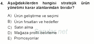 Perakendecilikte Ürün Yönetimi 2014 - 2015 Ara Sınavı 4.Soru