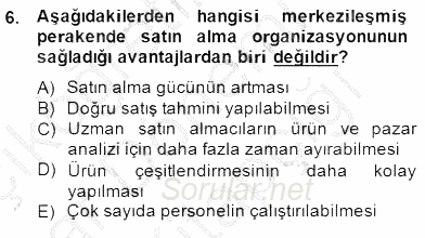 Perakendecilikte Ürün Yönetimi 2014 - 2015 Ara Sınavı 6.Soru