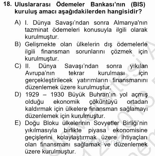 Dış Ticaretle İlgili Kurumlar ve Kuruluşlar 2012 - 2013 Dönem Sonu Sınavı 18.Soru