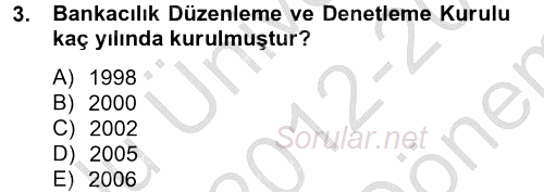 Dış Ticaretle İlgili Kurumlar ve Kuruluşlar 2012 - 2013 Dönem Sonu Sınavı 3.Soru